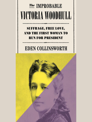 cover image of The Improbable Victoria Woodhull
